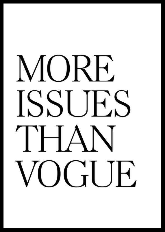 More Issues Than Vogue-0