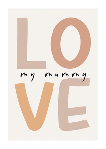 Love My Mummy-1