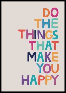 Do The Things That Make You Happy-2