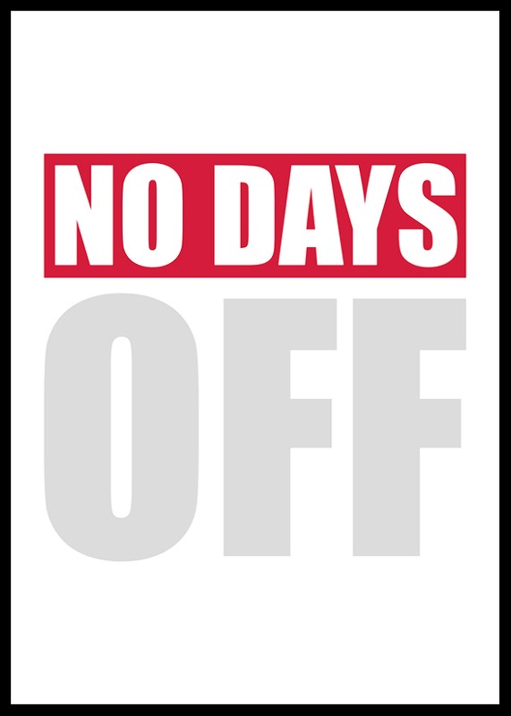 No Days Off-0