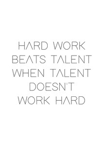 Hard Work Beats Talent-1