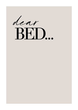 Poster Dear Bed
