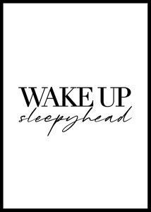 Wake Up Sleepyhead-0