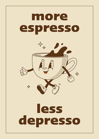 Poster More Espresso Less Depresso