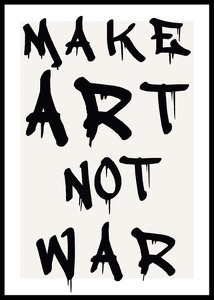 Make Art Not War-0