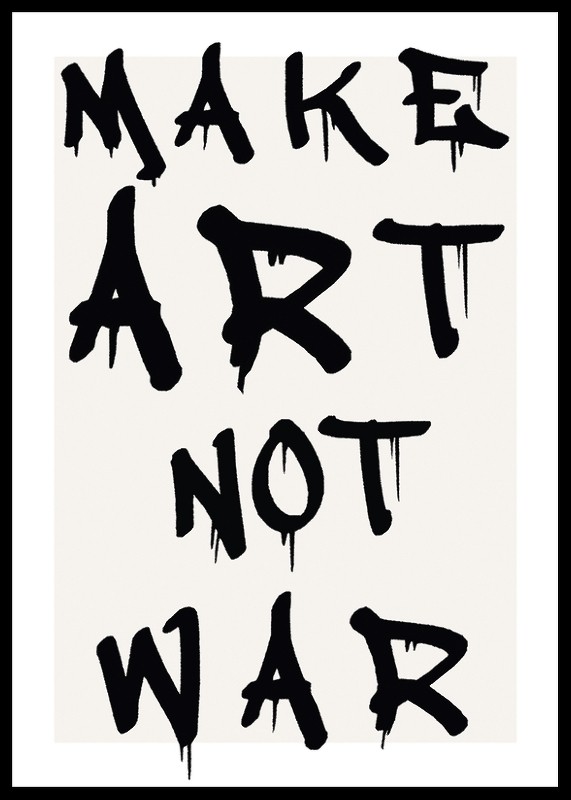 Make Art Not War-0