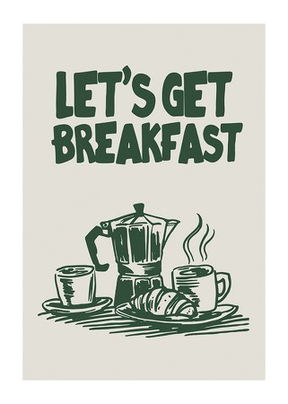 Poster Let's Get Breakfast